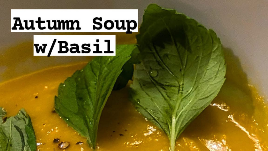 Plantaform Recipes: Autumn Soup with Basil